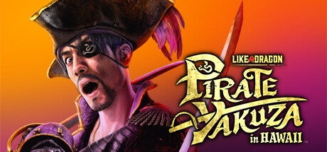 Like a Dragon: Pirate Yakuza in Hawaii - Digital Deluxe Edition